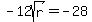 -12sqrt%28r%29=-28