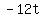 -12t