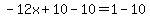 -12x%2B10-10=1-10