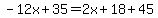 -12x%2B35=2x%2B18%2B45