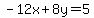 -12x%2B8y=5
