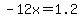-12x=1.2