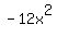 -12x%5E2