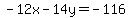 -12x-14y=-116