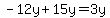 -12y%2B15y=3y