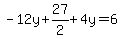 -12y%2B27%2F2%2B4y=6