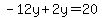 -12y%2B2y=20