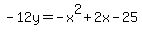 -12y=-x%5E2%2B2x-25