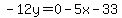 -12y=0-5x-33