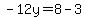 -12y=8-3