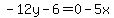 -12y-6=0-5x