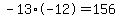 -13%2A-12=156