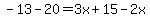 -13-20=3x%2B15-2x