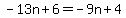 -13n%2B6=-9n%2B4