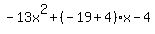 -13x%5E2%2B%28-19%2B4%29x-4
