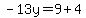 -13y=9%2B4