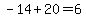 -14%2B20=6