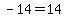 -14=14