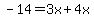 -14=3x%2B4x