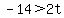 -14%3E2t