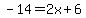 -14+=+2x%2B6