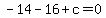 -14-16%2Bc+=+0