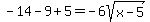 -14-9%2B5=-6sqrt%28x-5%29