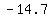 -14.7