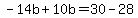 -14b%2B10b=30-28