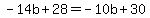 -14b%2B28=-10b%2B30