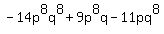 -14p%5E8q%5E8%2B9p%5E8q-11pq%5E8