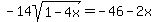 -14sqrt%281-4x%29=-46-2x