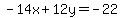 -14x%2B12y=-22