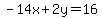 -14x%2B2y=16