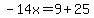 -14x=9%2B25