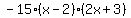 -15%28x-2%29%282x%2B3%29