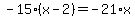 -15%2A%28x-2%29=-21%2Ax