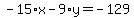 -15%2Ax-9%2Ay=-129