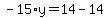 -15%2Ay=14-14