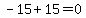 -15%2B15=0