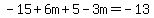 -15%2B6m%2B5-3m=-13