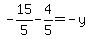 -15%2F5-4%2F5=-y