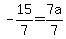 -15%2F7=7a%2F7