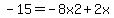-15=-8x2%2B2x