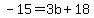-15=3b%2B18