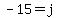 -15=j