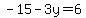 -15-3y=6