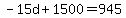-15d%2B1500=945