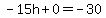 -15h%2B0=-30