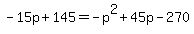 -15p%2B145=-p%5E2%2B45p-270